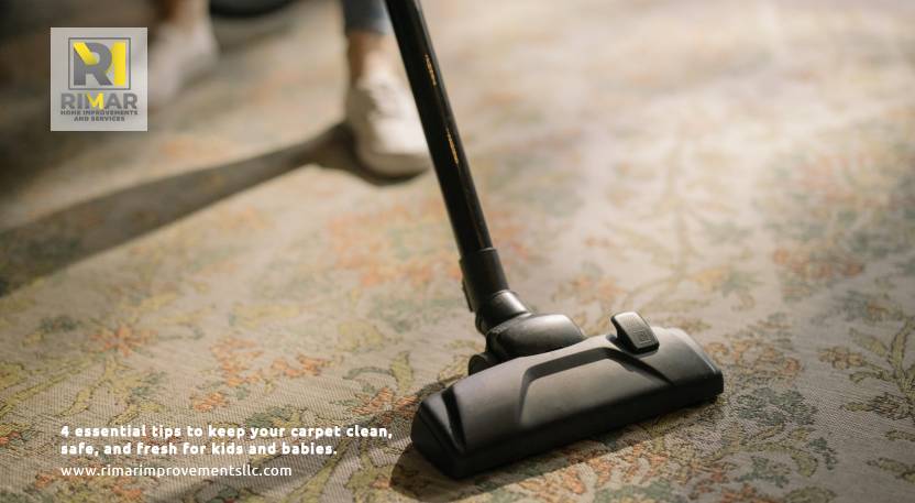 4 essential tips to keep your carpet clean, safe, and fresh for kids and babies.